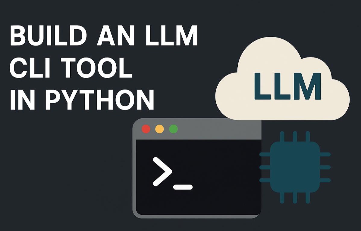 How to Build an LLM-Powered CLI Tool in Python