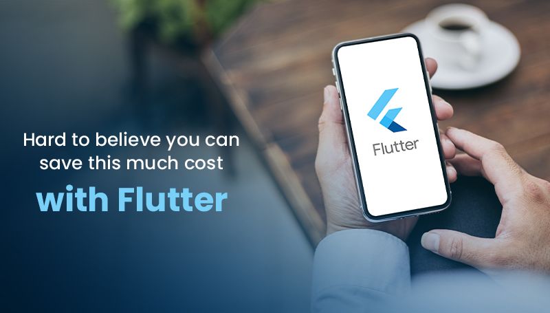 Почему Flutter — это серебряная пуля для снижения стоимости разработки приложений
