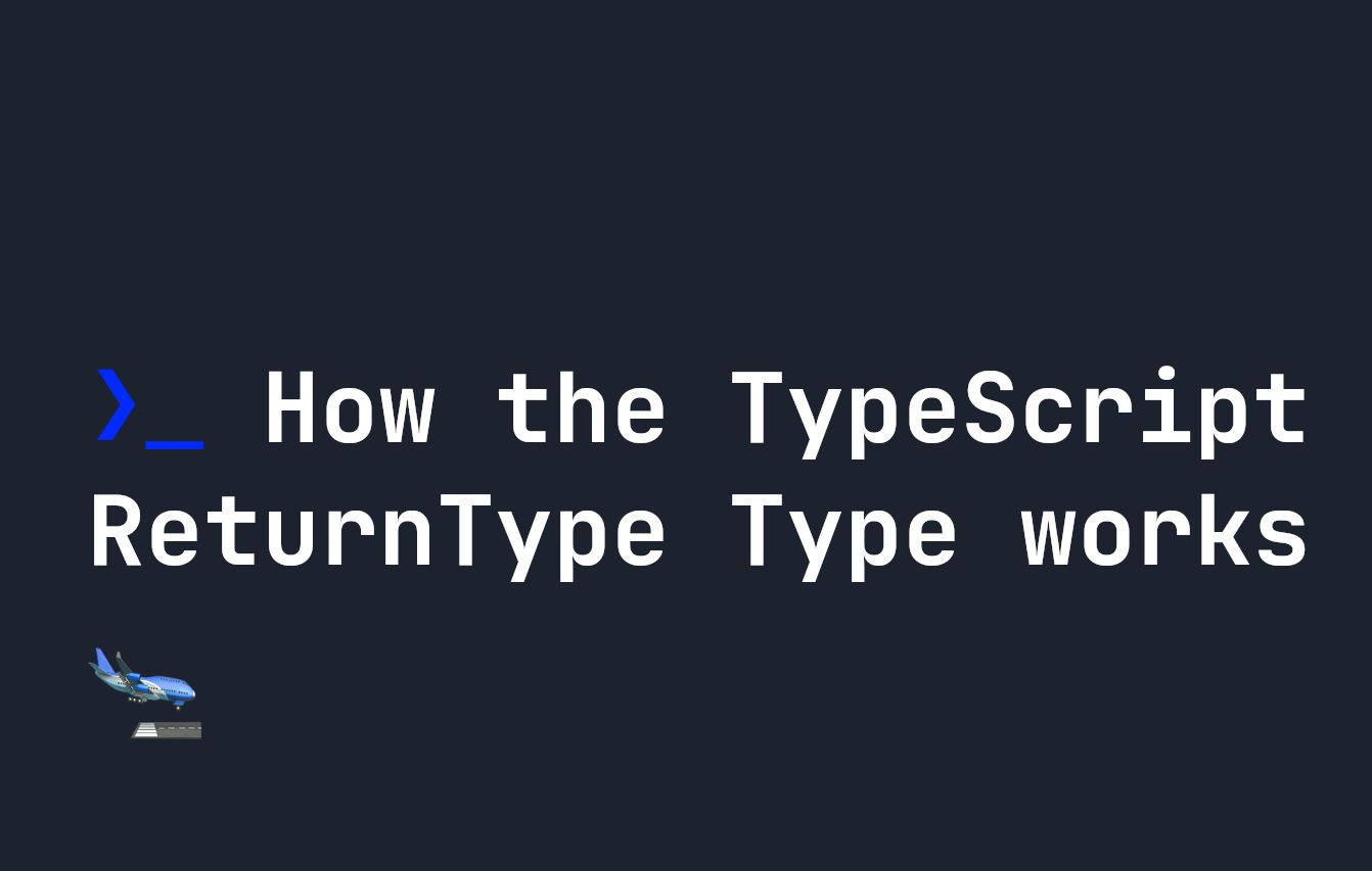 get-the-return-type-of-a-function-in-typescript-using-returntype