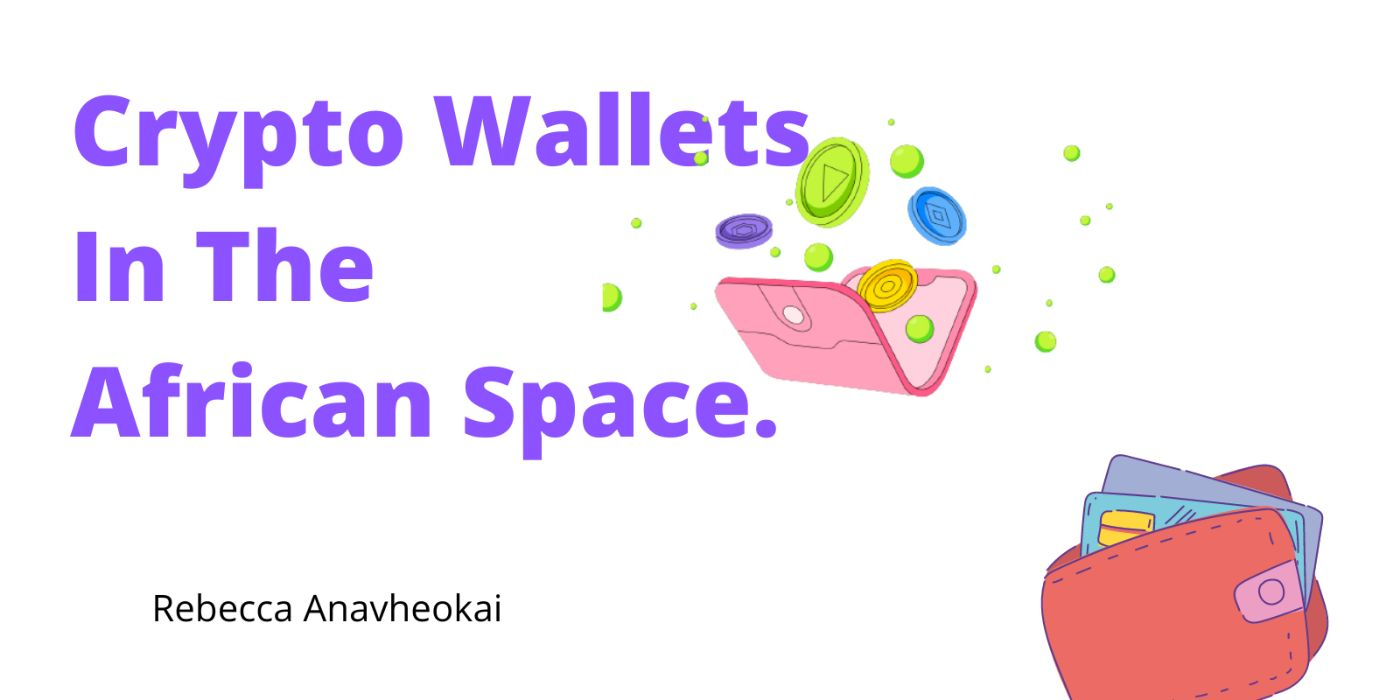 Prominent Crypto Wallets in The African Space