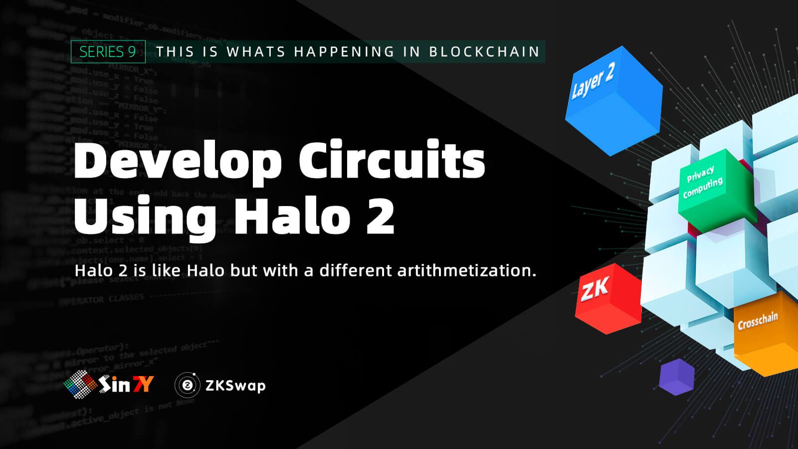 Sin7Y Tech Review: Develop Circuits Using Halo 2
