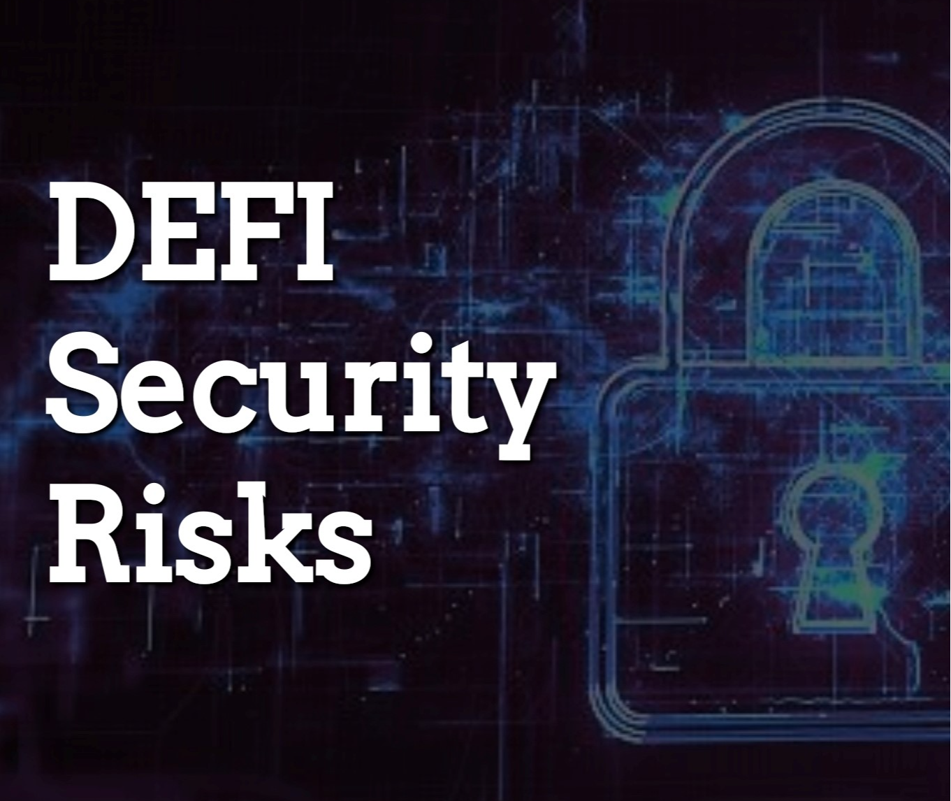 The 8 Dangers of DEFI That Nobody Talks About