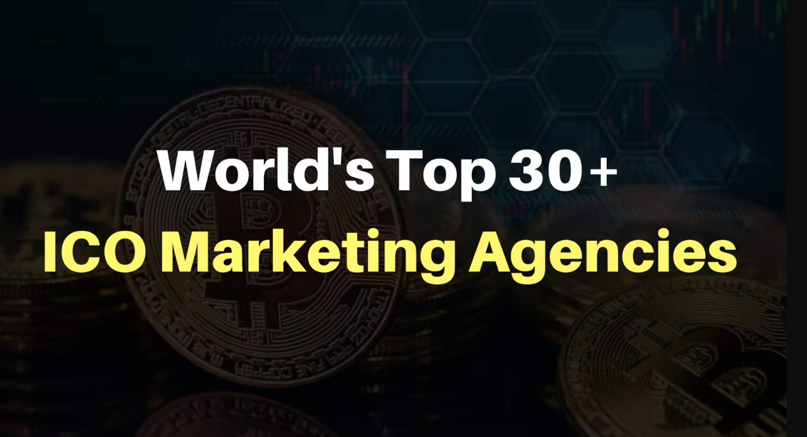Top 30+ ICO Marketing Agencies & ICO Development Companies | Cryptocurrency Marketing Services