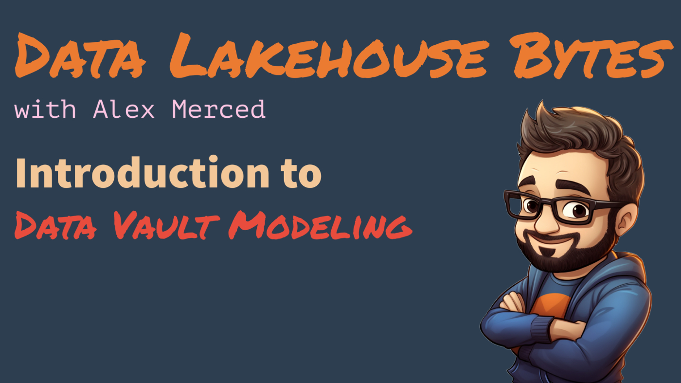 Intro to Data Vault Modeling: Agility, Scalability, and Practical Applications Explained