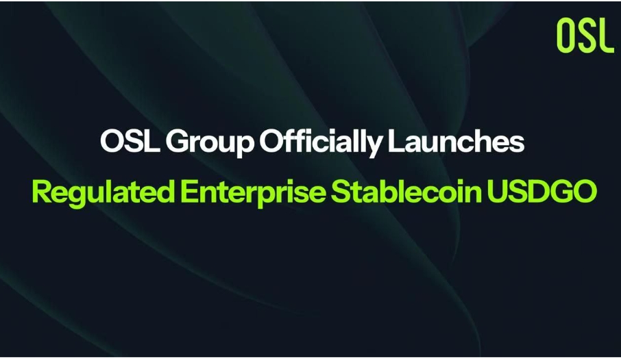OSL Group Officially Launches Regulated Enterprise Stablecoin USDGO