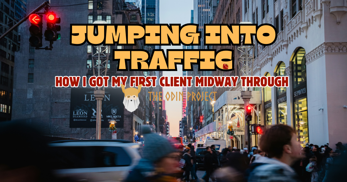 How I Landed My First Client Midway Through The Odin Project