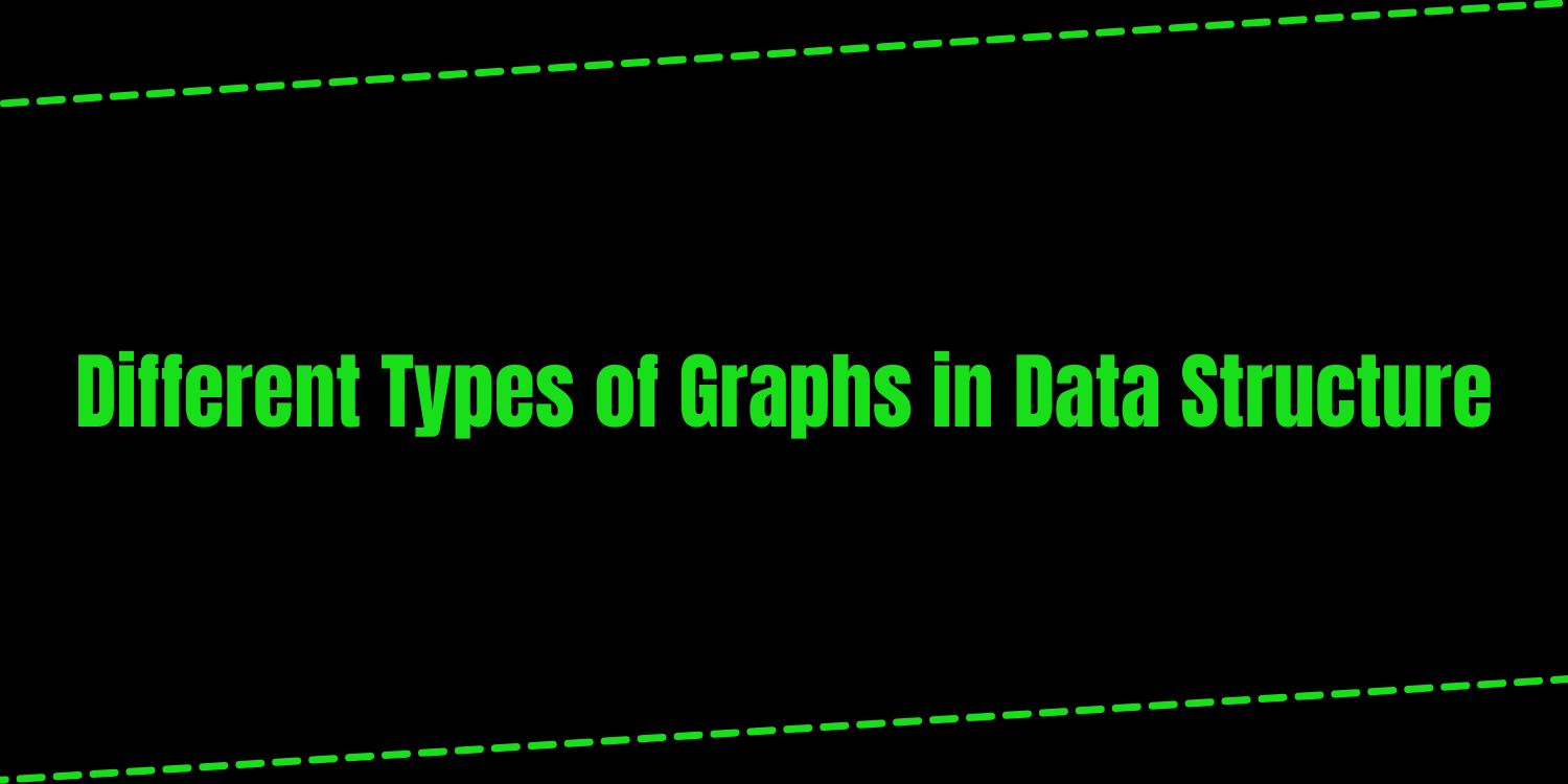 different-types-of-graphs-in-data-structure-hackernoon