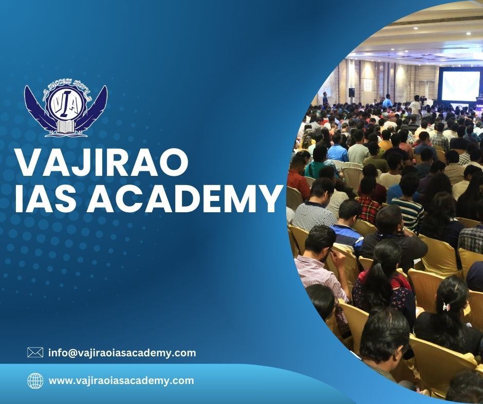 featured image - Excel in Your UPSC Journey with Vajirao IAS Academy