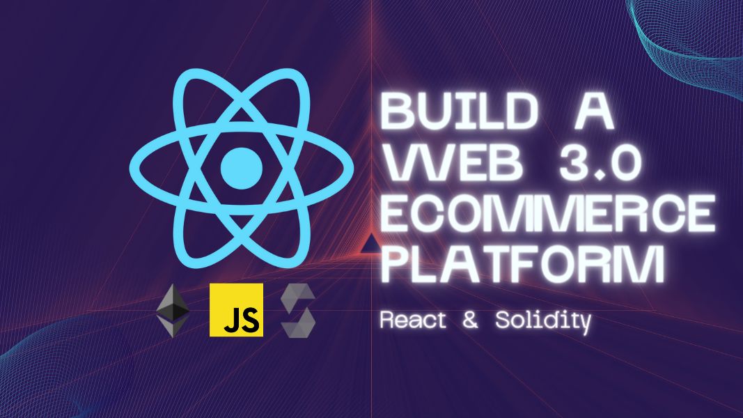Как создать платформу электронной коммерции Web3 с помощью React и Solidity: (ЧАСТЬ II)