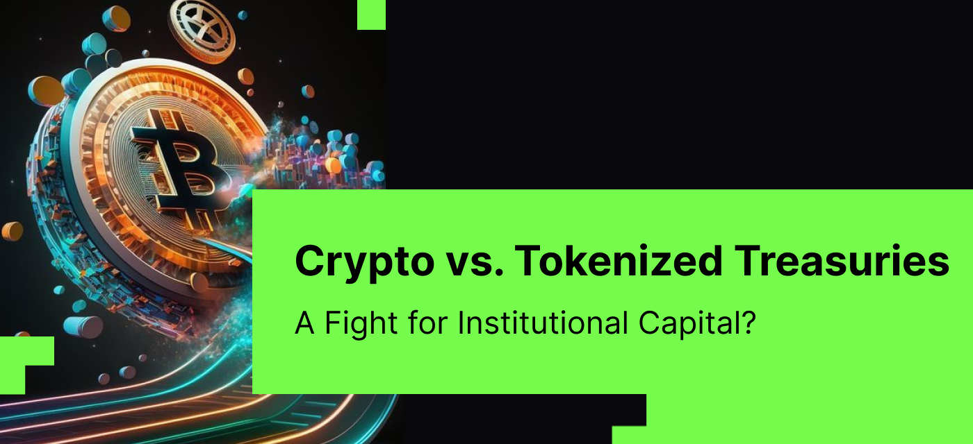 Will Tokenized U.S. Treasuries Drain Liquidity from the Crypto Market?