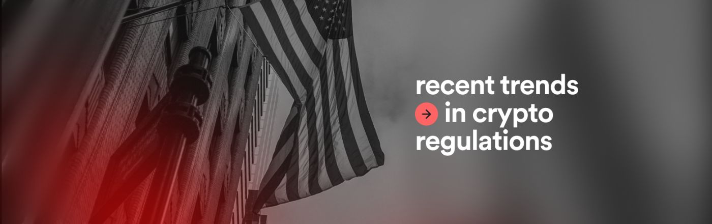 Recent Trends in Crypto Regulations: SEC’s Warpath, MiCA, Developing Markets