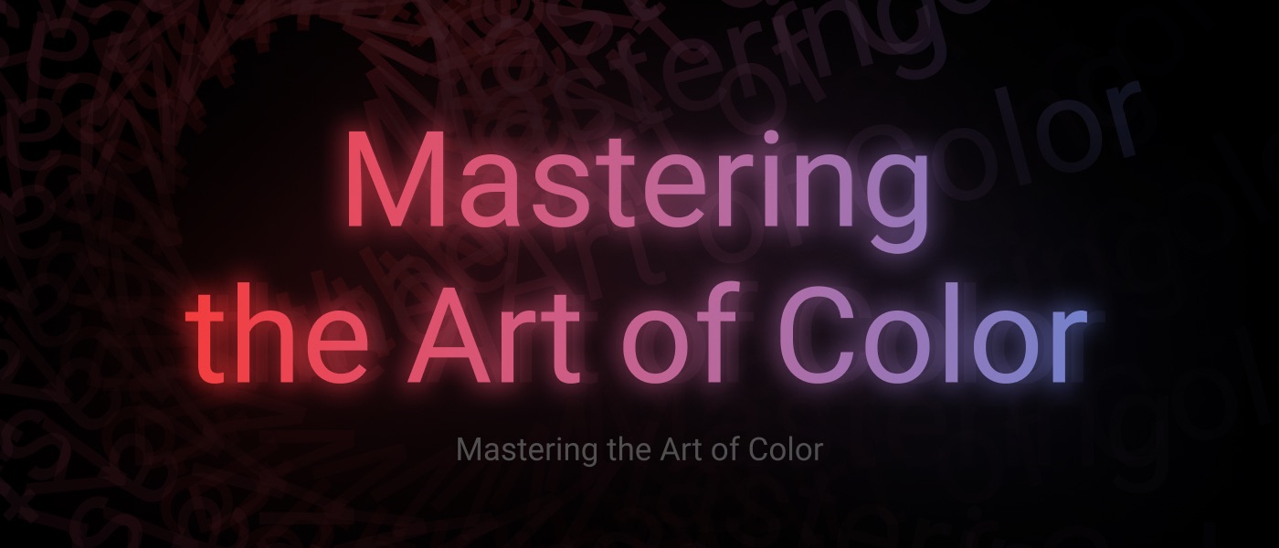 Mastering the Art of Color: A Comprehensive Guide to Using Colors in UX/UI Design