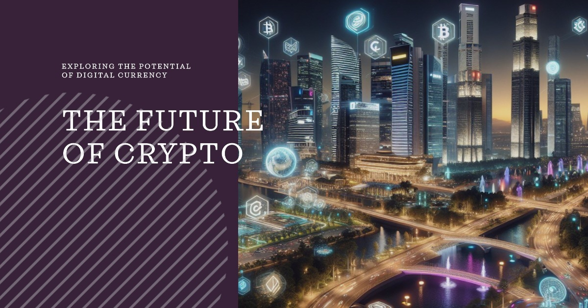 The Future of Crypto: What's Coming in 2024 Through 2028