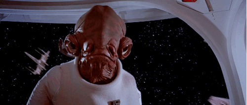 Listen to Admiral Ackbar