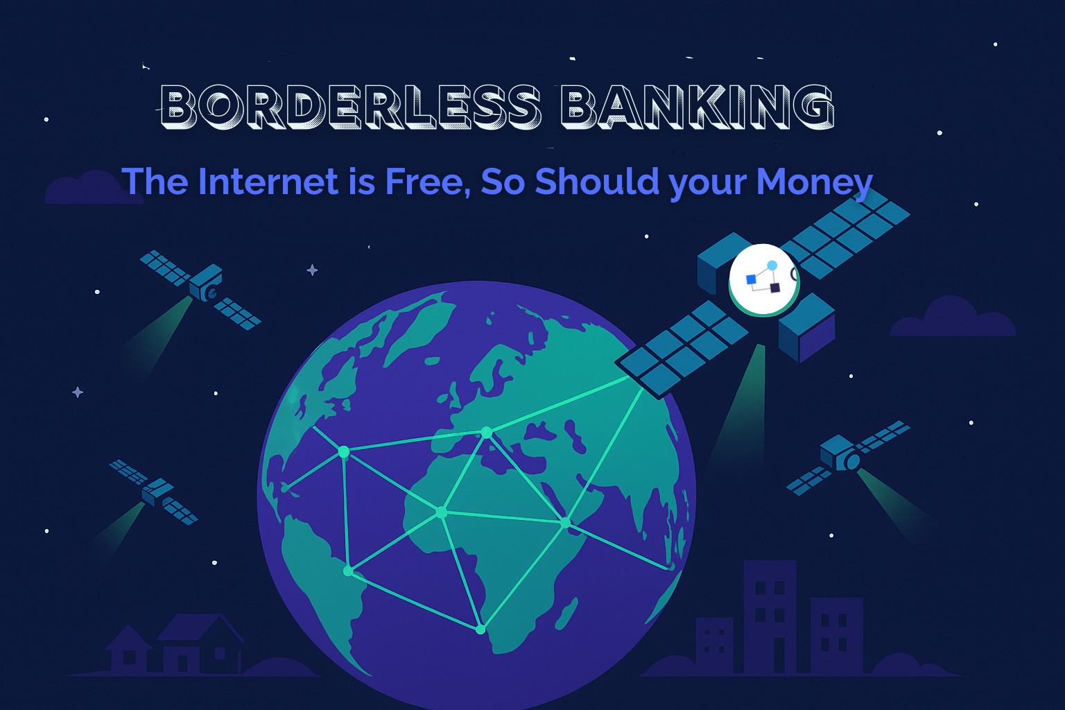 Borderless Banking - What is It, and What's in it for You and I?