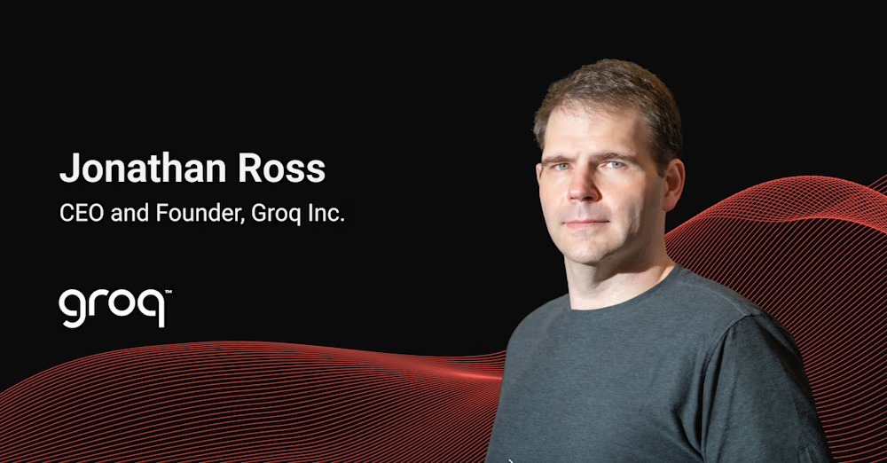 Jonathan Ross, Groq CEO