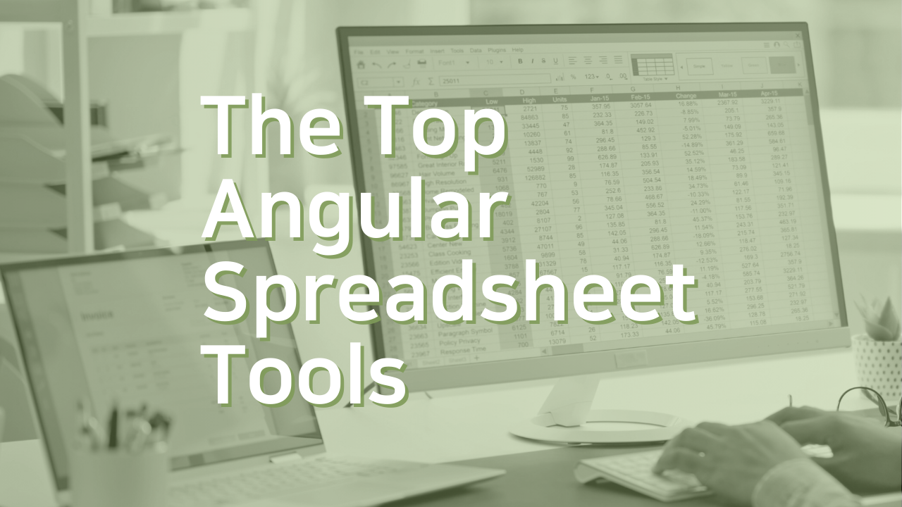  The Top Angular Spreadsheet Tools