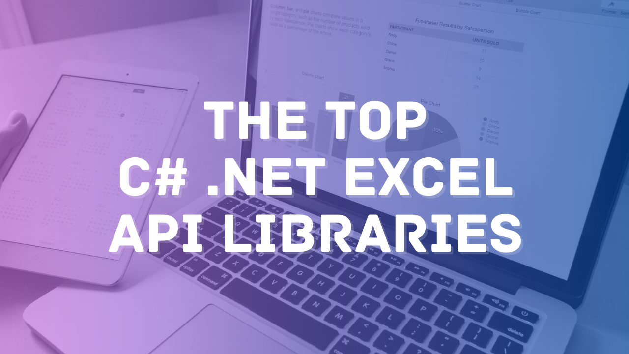 The Top C# .NET Excel API Libraries