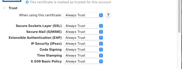 Certificate set to always trust on KeyChain.