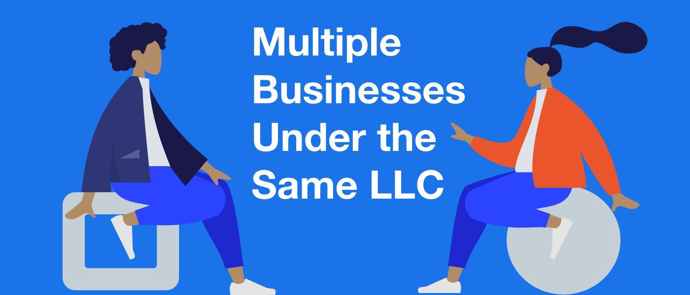 Considering Multiple Businesses Under a Single LLC?  Here's What You Need to Know