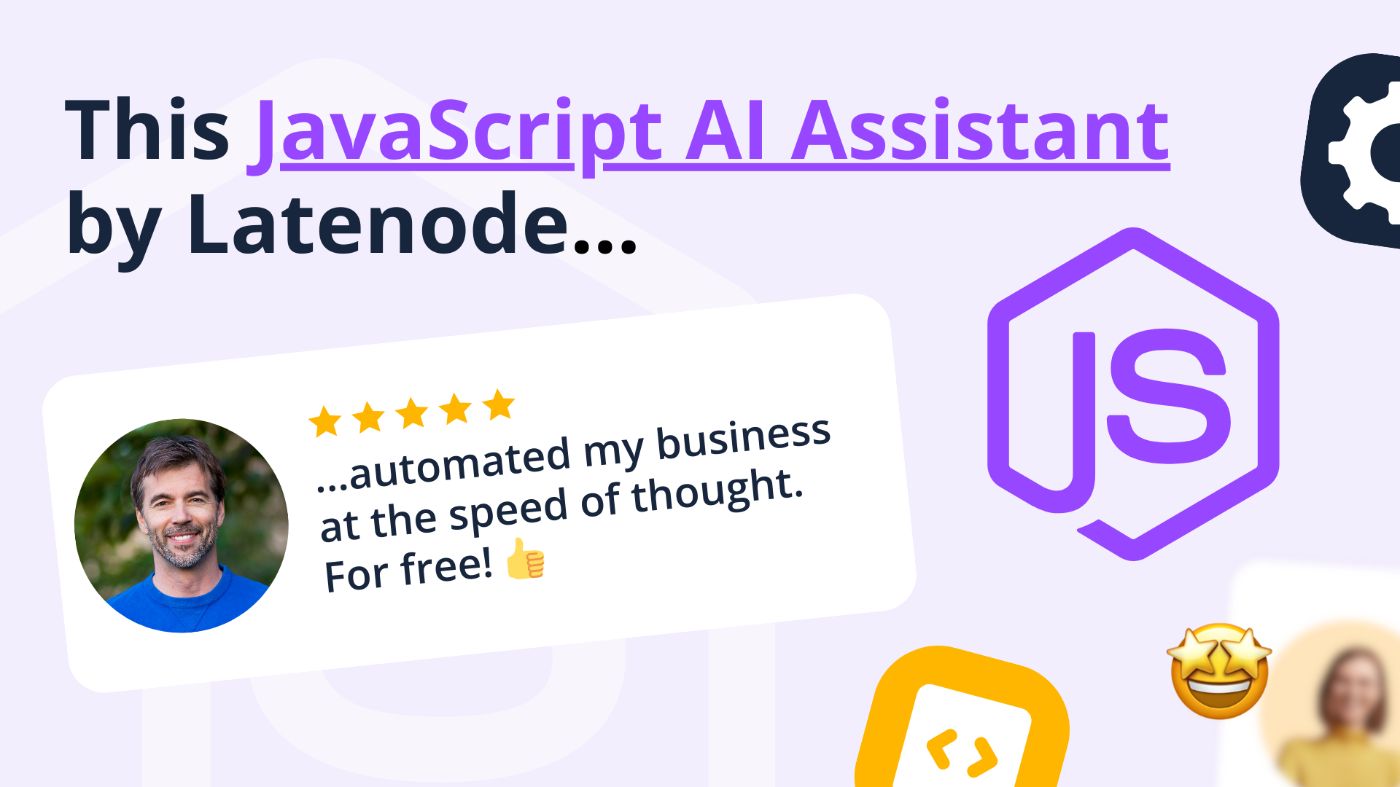 Coding with Latenode's AI + JavaScript Assistant: A Low-Code Platform for Simplified Development