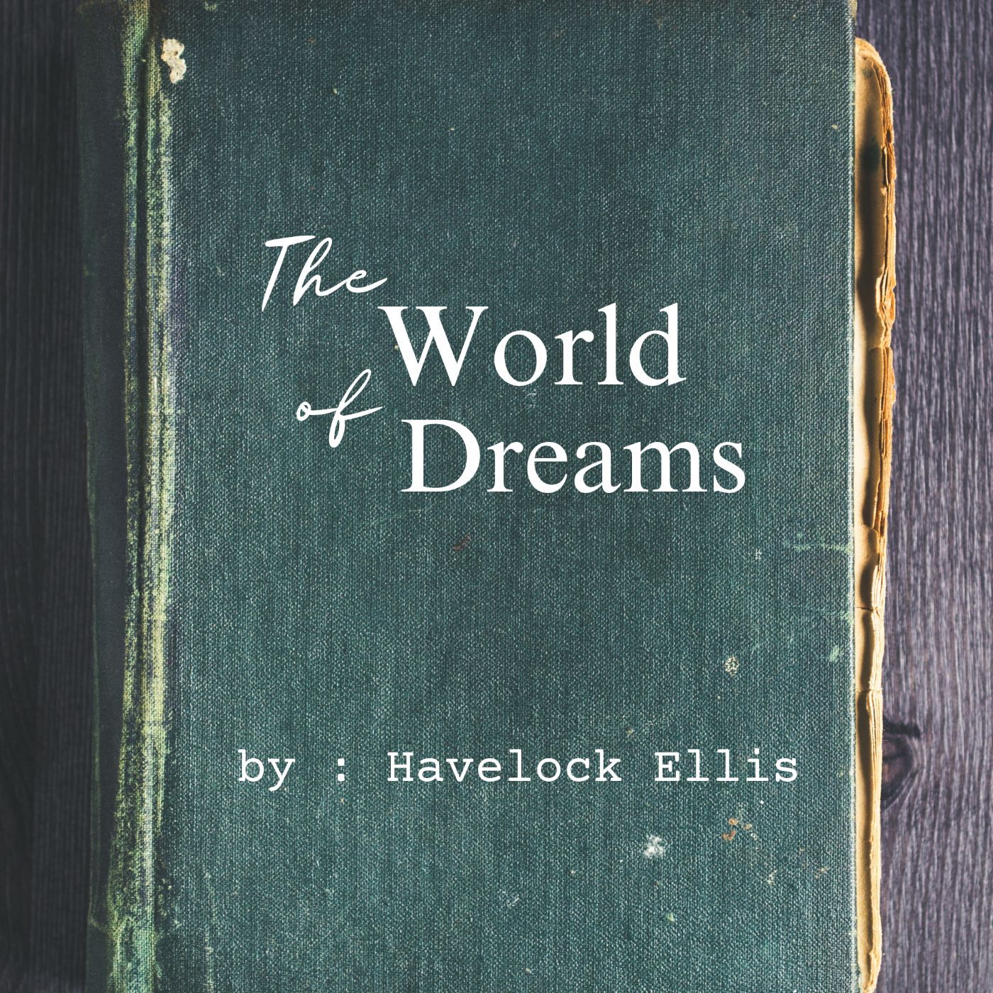 THE LOGIC OF DREAMS