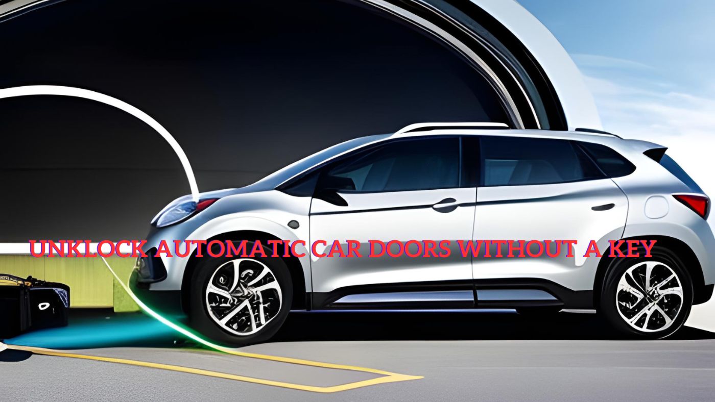 5 Ways to Unlock an Automatic Car Door Without the Key