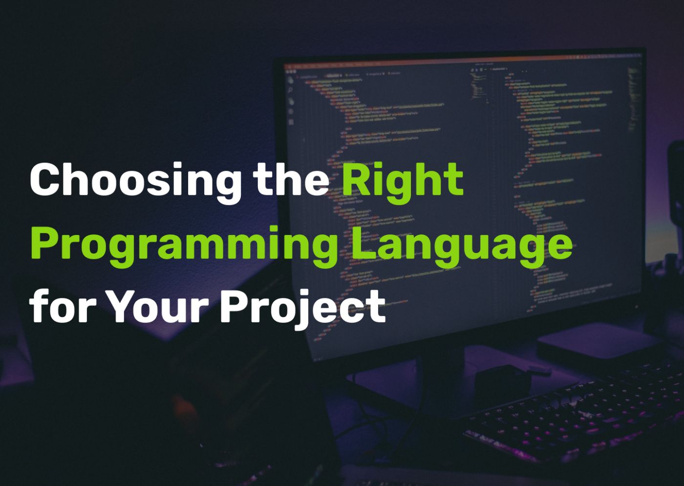 Choosing the Right Programming Language for Your Project: A Comprehensive Guide