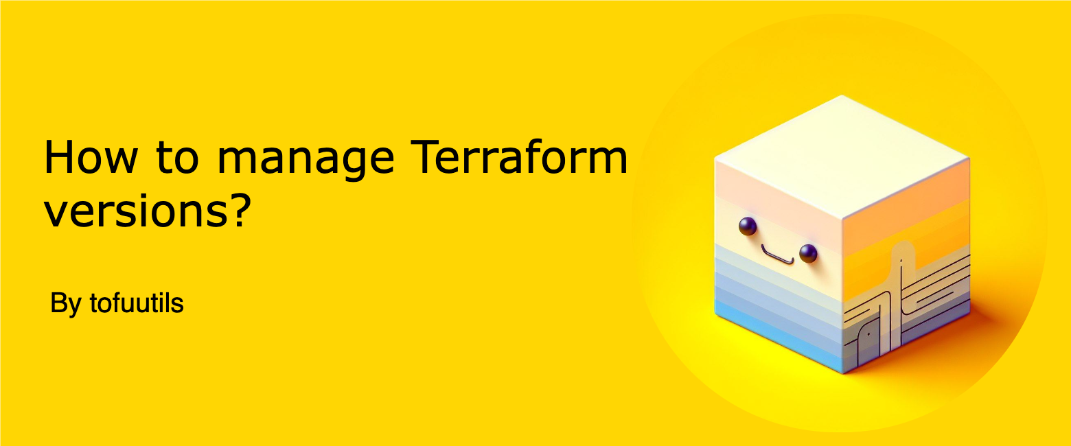 How to Manage Terraform Versions