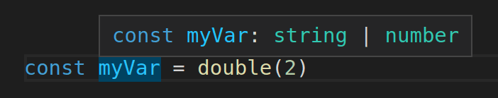 const myVar = double(2)