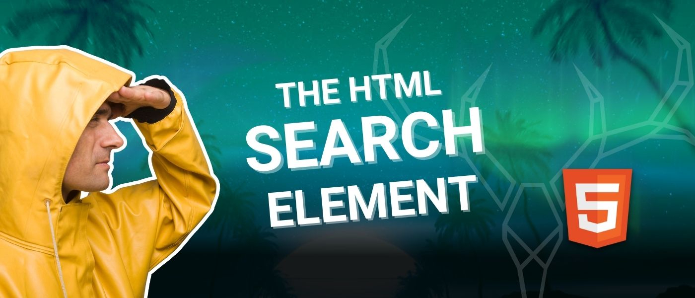 Using The New HTML Search Element: Enhancing Semantics for Search Functionality 🔎