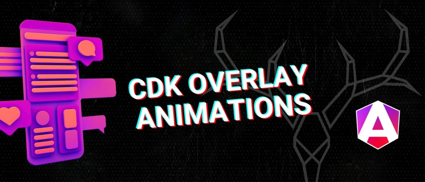 Animating Angular CDK Overlays