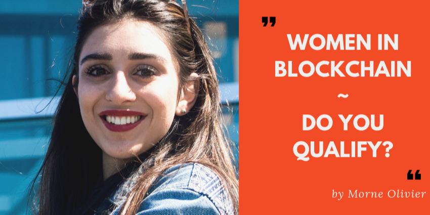 Women in Blockchain | Do You Qualify?