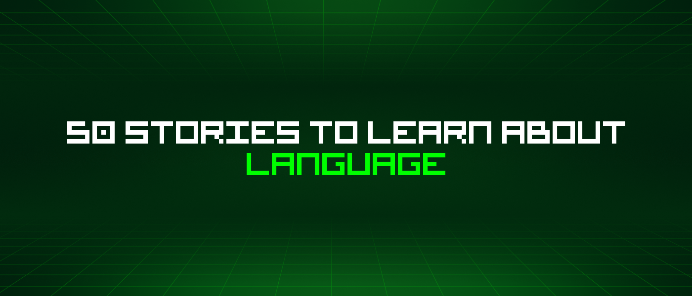 50 Stories To Learn About Language