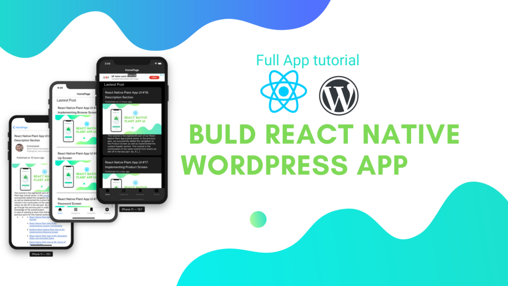 How To Build WordPress App with React Native Part #1: Overview