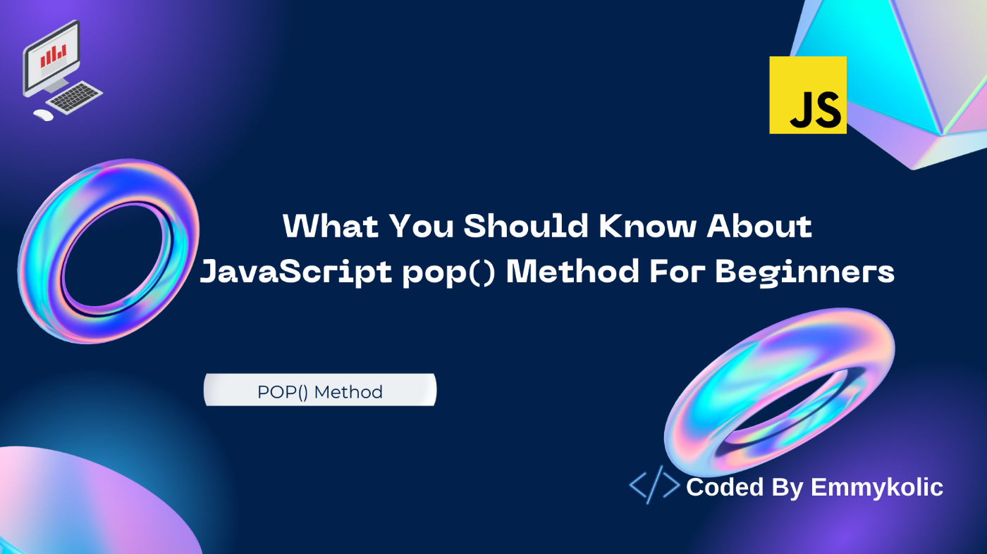 JavaScript Array Manipulation: Understanding the pop() Method for Beginners