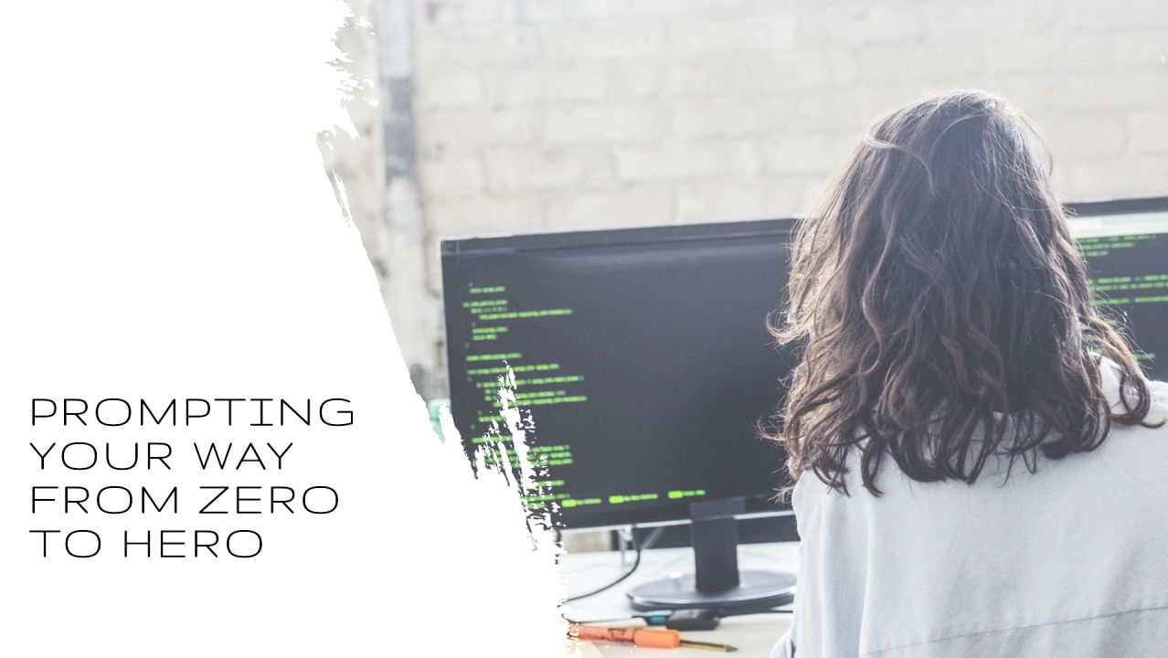 Masterclass in Prompt Engineering, prompting your way from zero to hero