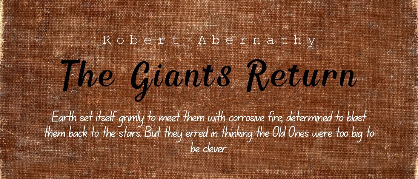 THE GIANTS RETURN