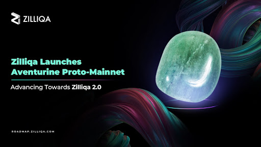 Zilliqa Launches Aventurine Proto-Mainnet, Advancing Towards Zilliqa 2.0