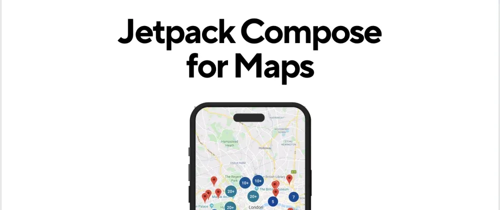 Transforming Mobile Maps with Jetpack Compose: Insights from Google I/O for Developers