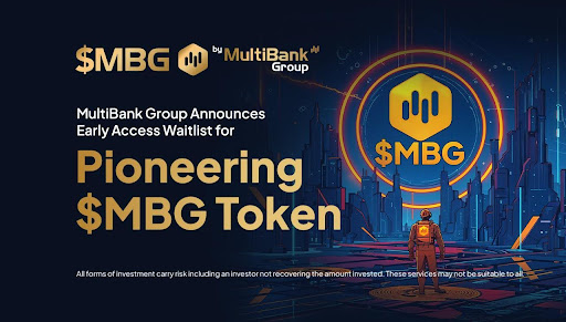 MultiBank Group Announces Early Access Waitlist For Pioneering $MBG Token