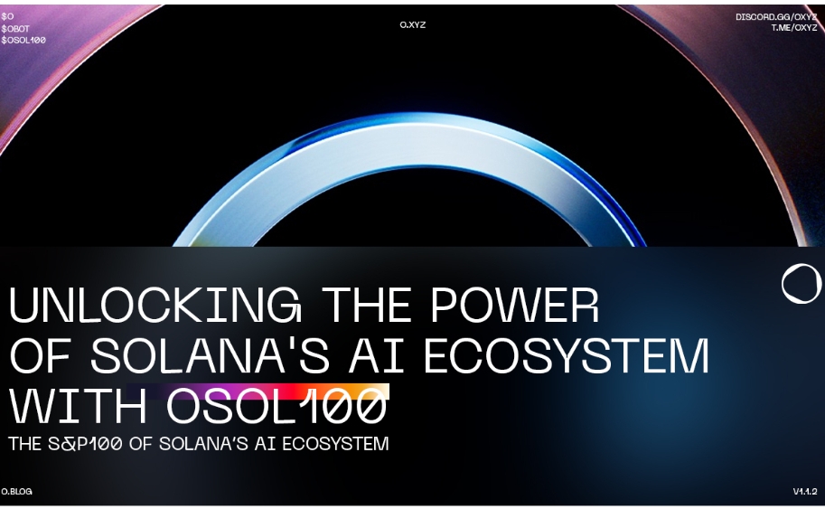 O.XYZ Launches OSOL100 AI Index – The S&P 100 Of Solana’s AI Ecosystem