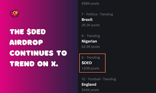 DED Trends On Twitter After Memecoin Snapshot Announcement