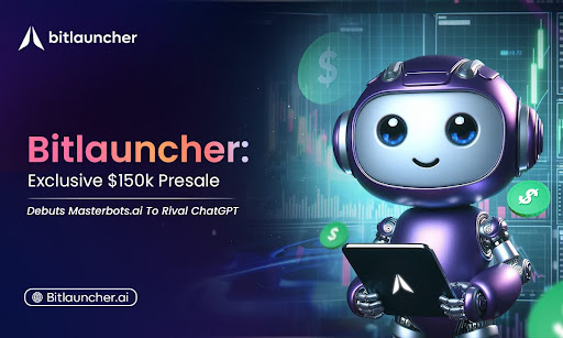 Exclusive $150K Presale: Bitlauncher Debuts Masterbots.ai, The Revolutionary AI To Rival ChatGPT
