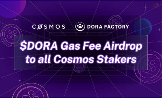 Dora Factory Announces $DORA Airdrop To Over 1 Million ATOM Stakers In Largest MACI Voting Round