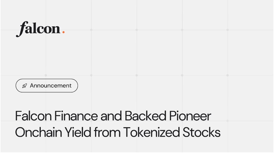 Falcon Finance and Backed Pioneer Onchain Yield from Tokenized Stocks
