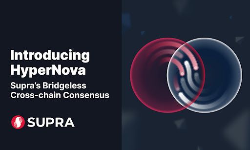 Supra Launces HyperNova, A Bridgeless Cross-chain Technology