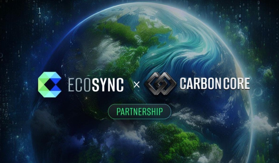 EcoSync & CarbonCore Launch Full Stages Refi Infrastructure Linking Carbon Credits With Web3
