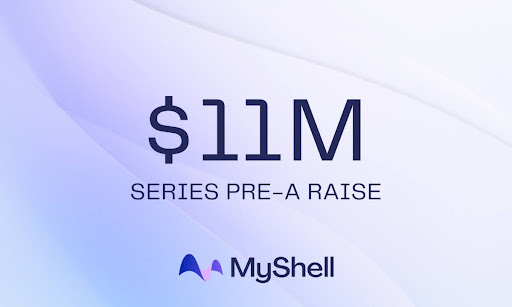 MyShell Raises $11 Million For Its Decentralized AI Consumer Layer