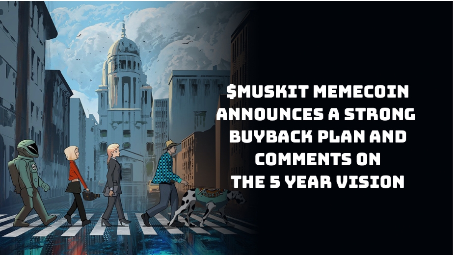 MuskIt Launches Major 100M Token Buyback To Strengthen Utility And Drive Growth